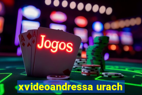 xvideoandressa urach